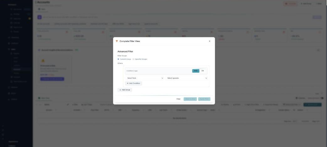 The Advanced Filter modal (Complete Filter View) over the Accounts board: Filter Scope (Current Group / Specific Groups), a Where section with AND/OR conditions logic, Select field and Select operator dropdowns, Add Condition, Add Group, and Apply Filter.