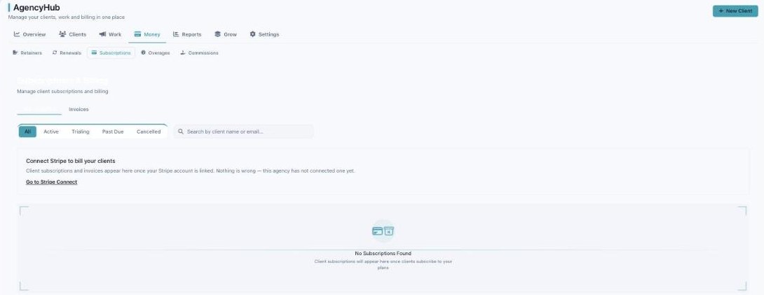Agency Hub Money Subscriptions sub-tab with Subscriptions/Invoices views, status filters, and a Connect Stripe prompt.