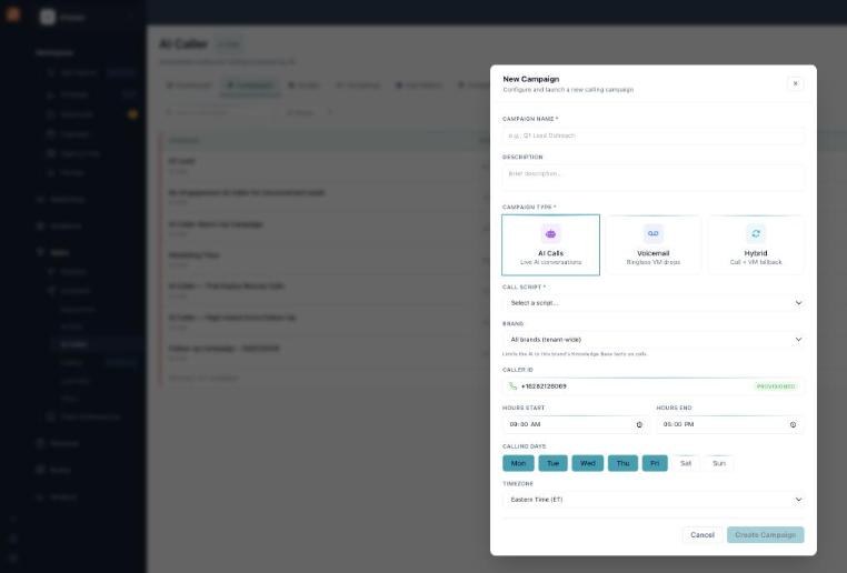 The New Campaign dialog: Campaign Name, Description, a Campaign Type choice of AI Calls / Voicemail / Hybrid, Call Script, Brand, Caller ID, Hours Start and End, a Calling Days selector, and a Timezone dropdown.