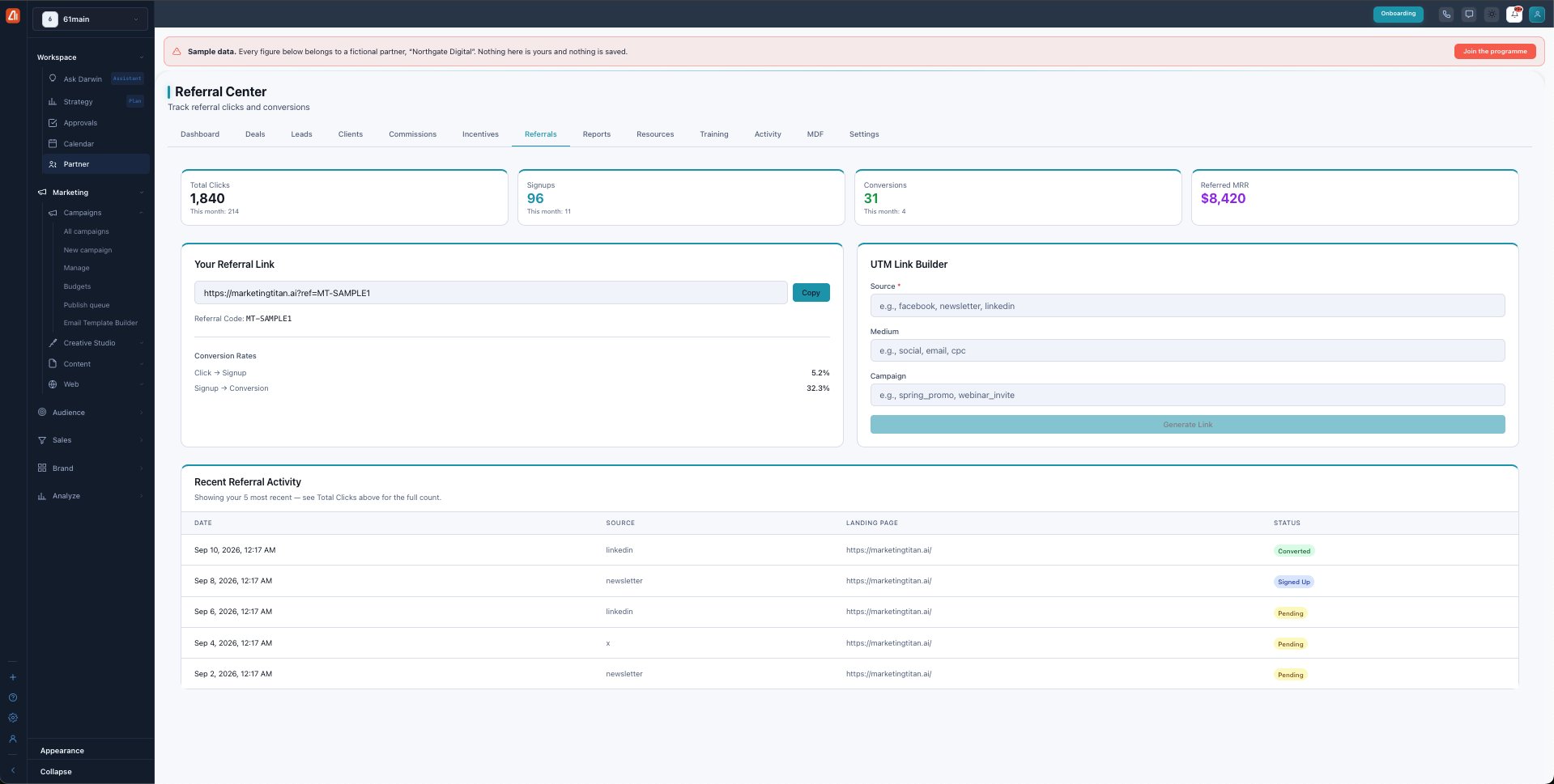 The Referral Center with Total Clicks, Signups, Conversions and Referred MRR cards, a Your Referral Link box with Copy, a UTM Link Builder, conversion rates, and a Recent Referral Activity table.